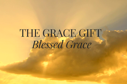 The Grace Gift