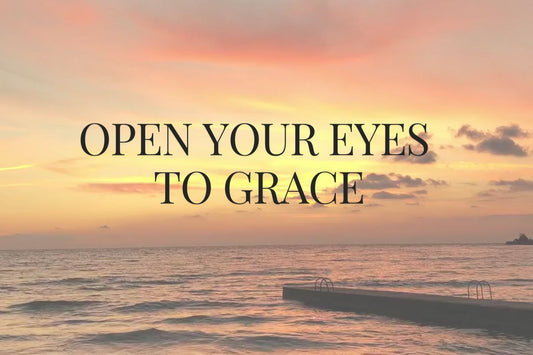 How to Recognize God’s Grace in Your Daily Life